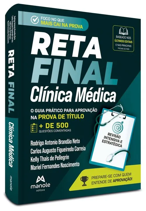 Reta Final - Clínica Médica: O guia prático para aprovação na prova de título - 1ª Edição